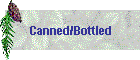 Canned/Bottled