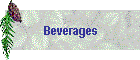 Beverages